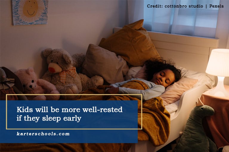 Kids will be more well-rested if they sleep early